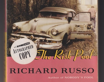 The Risk Pool by Richard Russo - Signed Copy (Trade Paperback: Fiction) 1994