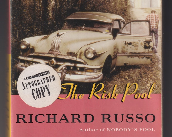 The Risk Pool by Richard Russo - Signed Copy (Trade Paperback: Fiction) 1994