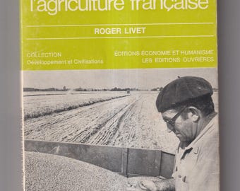 Les Nouveaux Visages de L'Agriculture Francaise by Roger Livet (Trade Paperback: Educational, Economics) 1980
