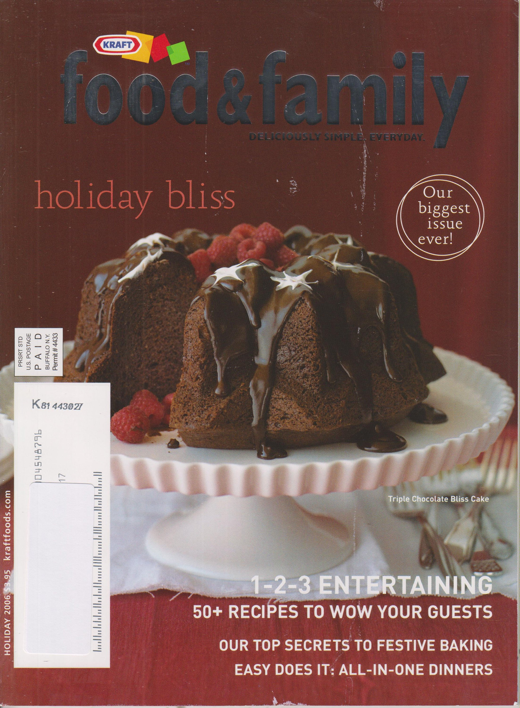 Kraft Food & Family Holiday 2006 Holiday Bliss - 50 Recipes to Wow Your