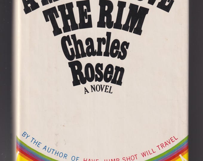 A Mile Above The Rim by Charles Rosen (Hardcover: Sports Fiction, Basketball) 1976