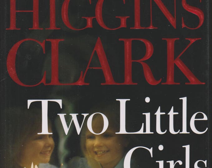 Two Little Girls in Blue  by Mary Higgins Clark (Hardcover, Suspense) 2006