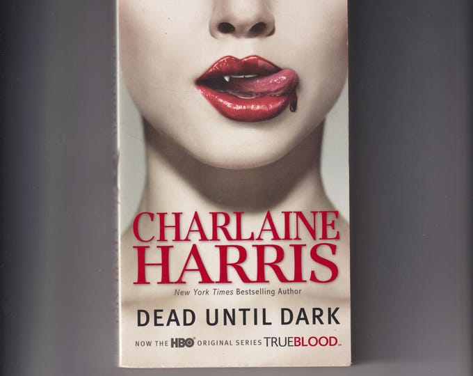 Dead Until Dark by Charlaine Harris (Paperback: TrueBlood Series, Sookie Stachkouse, Supernatural)  2008