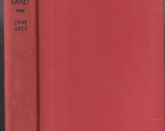 Stairs of Sand by Zane Grey (Hardcover: Western, Fiction) (c) 1928