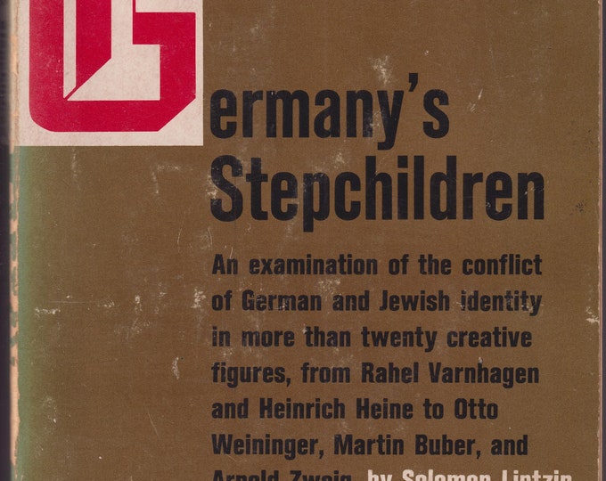 Germany's Stepchildren by Solomon Liptzin  (Vintage Trade Paperback: History, German History, Jewish History) 1961