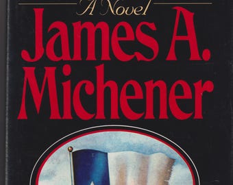 Texas by James A. Michener (Hardcover: Historical Epic) 1985
