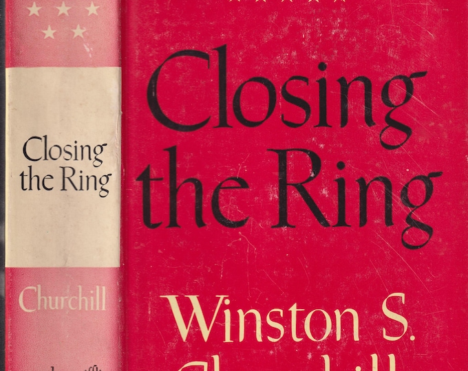 Closing the Ring by Winston S. Churchill (The Second World War)  (Vintage Hardcover: Nonfiction, History) 1951