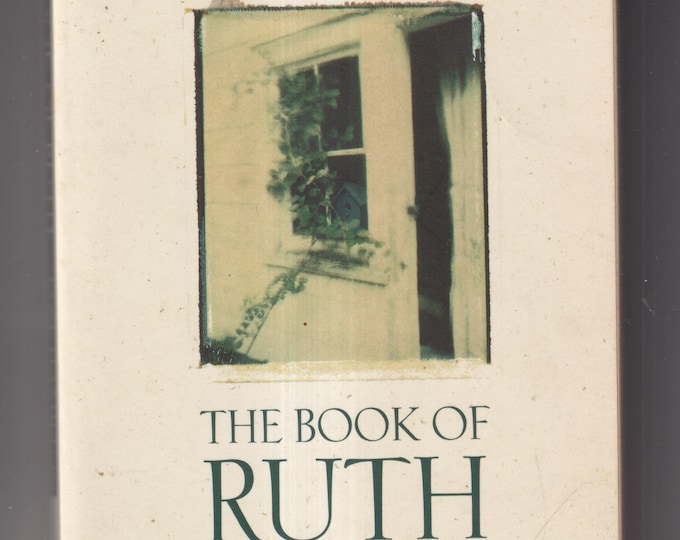 The Book of Ruth by Jane Hamilton  (Trade Paperback: Fiction) 1990