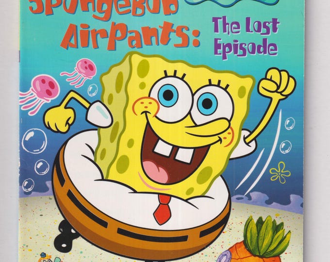 SpongeBob Squarepants SpongeBob Airpants - The Lost Episode (Softcover: Children's) 2003