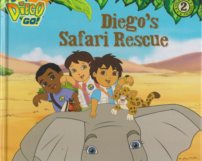 Diego's Safari Rescue (Hardcover: Go Diego Go, Children's Picture Books) 2009