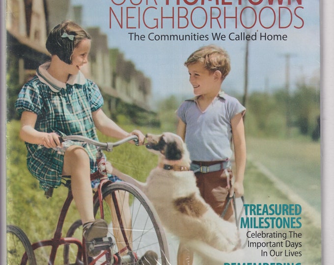 Good Old Days May June 2024 Hometown Neighborhoods, Treasured Milestones, Remembering Mom and Dad  (Magazine, Nostalgia)