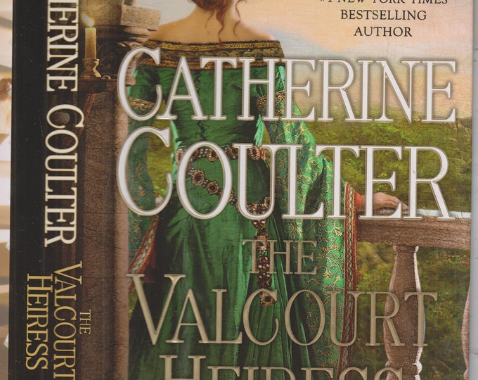 The Valcourt Heiress by Catherine Coulter  (Hardcover: Romance, Historical, Fantasy) 2010