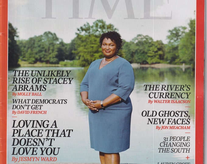Time  August 6-13, 2018 The South Issue - The Unlikely Rise of Stacey Abrams (Magazine: News, Current Events)