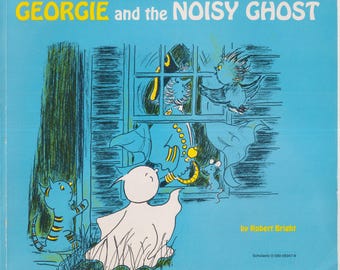 Georgie and the Noisy Ghost by Robert Bright  (Paperback: Children's Picture Book) 1984