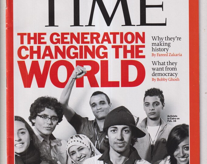 Time February 28, 2011 The Generation Changing The World, Rahm, Republicans, Colin Firth (Magazine: Current Events, Politics)