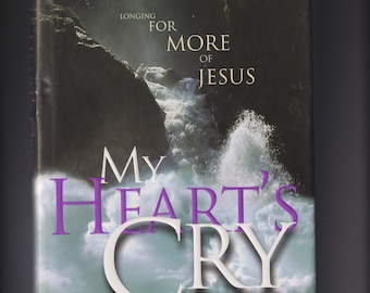 My Heart's Cry by Anne Graham Lotz (Hardcover: Religion) 2002