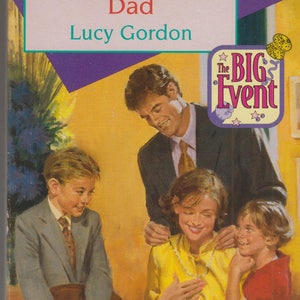 The Diamond Dad (The Big Event) (Paperback: Harlequin Romance)