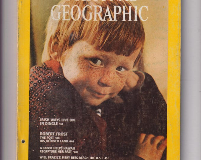 National Geographic April 1976 Dingle Ireland, Robert Frost, Canoe, Bees, Marsh Arabs, San Antonio (Magazine: Geography, General Interest)