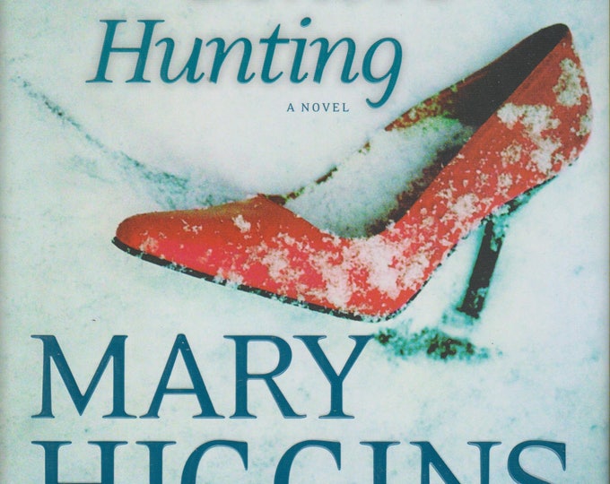 Daddy's Gone A Hunting  by Mary Higgins Clark (Hardcover, Suspense) 2013