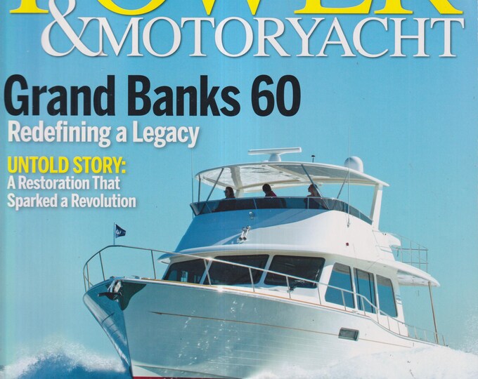 Power & MotorYacht August 2017 Grand Banks 60, The Best View at Microsoft, A Legendary WW II PT Boat (Magazine: Boating, Outdoor Recreation)