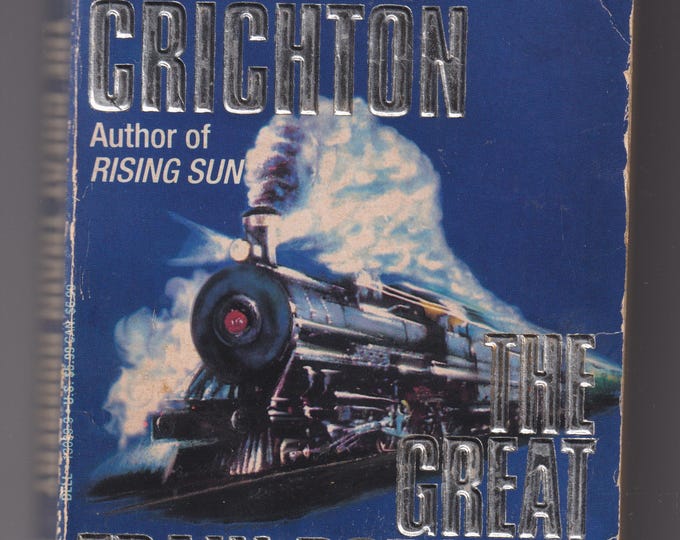 The Great Train Robbery by Michael Crichton (Paperback: Historical Crime Thriller) 1987
