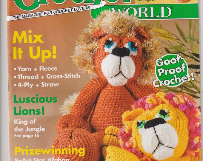 Crochet World June 2007 16 Summer Designs, Luscious Lions, Ballet Star Afghan, Pretty Pink Booties  (Magazine: Crafts, Patterns)