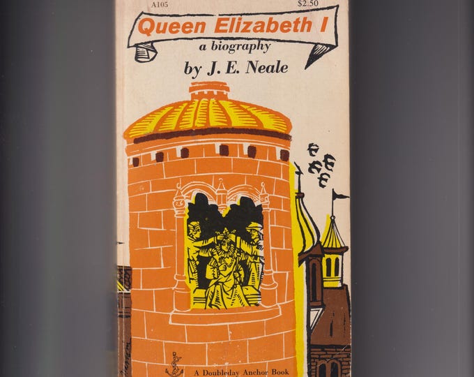 Queen Elizabeth I A Biography by J E Neale (Paperback: Biography)  1957