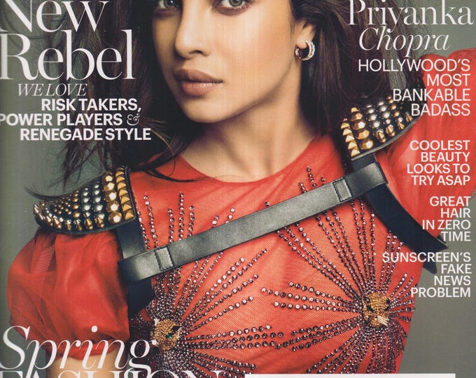 Marie Claire April 2017 Priyanka Chopra, The New Rebel, Spring Fashion, (Magazine: Women, Fashion, Lifestyle)