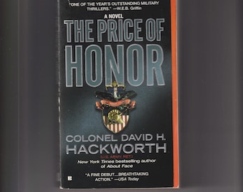 The Price of Honor by Colonel David H Hackworth   (Paperback: Military Thriller)  2001