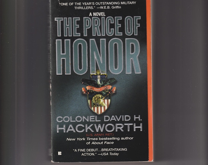 The Price of Honor by Colonel David H Hackworth   (Paperback: Military Thriller)  2001