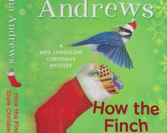 How the Finch Stole Christmas!  - A Meg Langslow Christmas Mystery by Donna Andrews (Hardcover: Mystery,  Thriller)