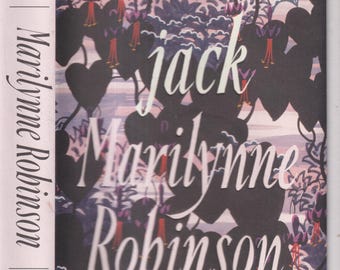 Jack by Marilynne Robinson (Hardcover: Historical Fiction) 2020