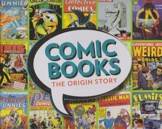 Comic Books The Origin Story (Hardcover: Nonfiction, Comics) 2016