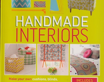 Handmade Interiors (Softcover: Home Decor, Do It Yourself) 2019