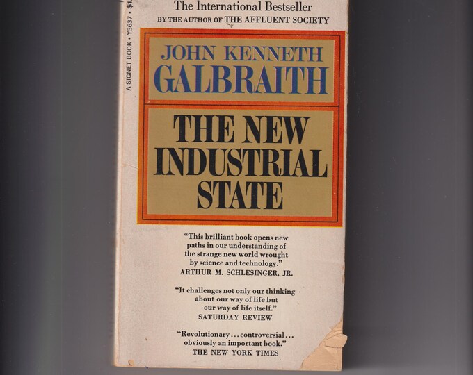 The New Industrial State by John Kenneth Galbraith (Paperback: Nonfiction, Economics) 1968