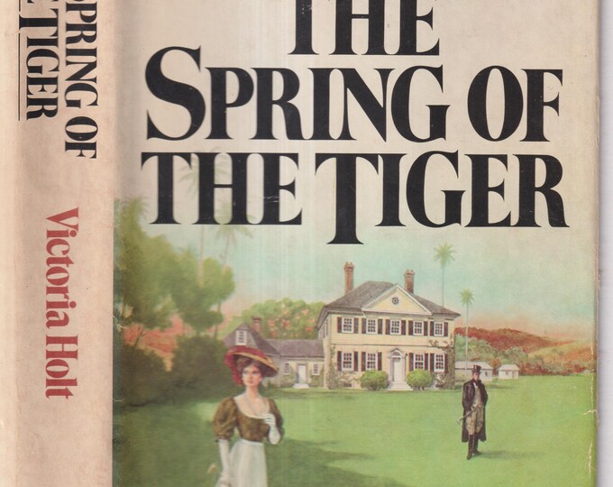 The Spring of the Tiger by Victoria Holt  (Hardcover: Gothic Romance) 1979