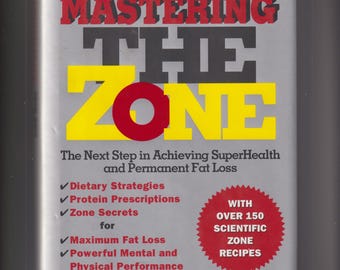 Mastering The Zone by Barry Sears PhD (Hardcover: Health, Fitness) 1997 FE