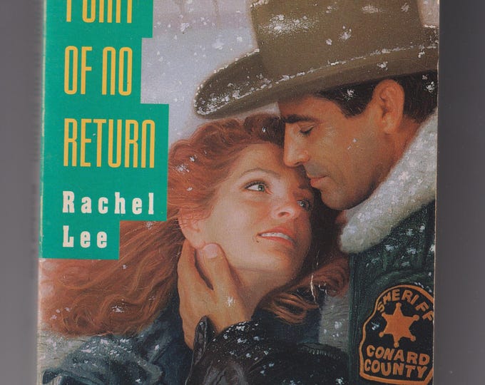 Point of No Return by Rachel Lee  (Paperback: Romance, Silhouette Intimate Moments) 1994