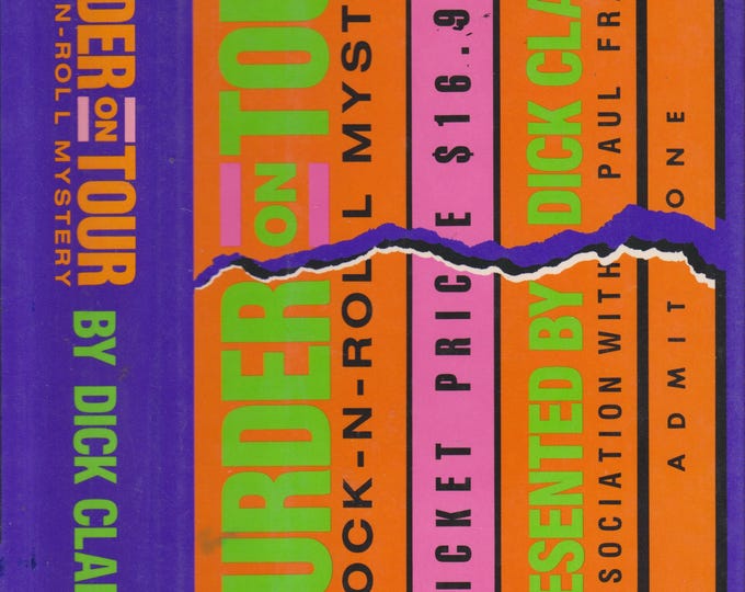 Murder on Tour  A Rock-N-Roll Mystery by Dick Clark  With Paul Francis (Hardcover: Mystery) 1989