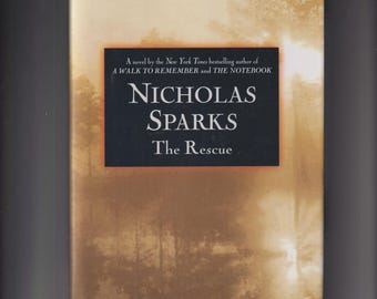 The Rescue by Nicholas Sparks Hardcover: Romance) 2000