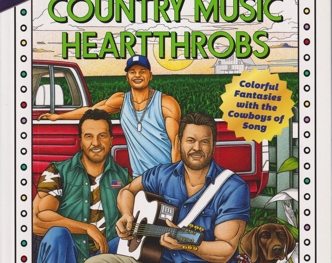 Crush and Color - Country Music Heartthrobs (Kane Brown, Luke Bryan, Blake Shelton,   (Trade Paperback: Adult Coloring Book) 2021