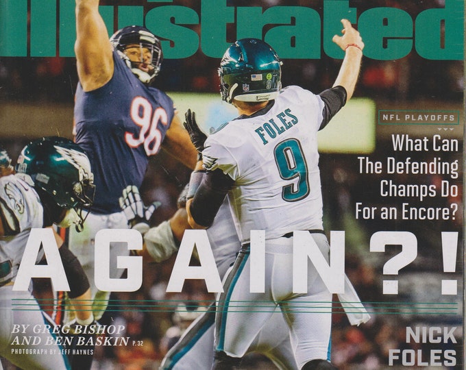 Sports Illustrated January January 14, 2019 Again? Nick Foles is Back and Has Some Ideas (Magazine: Sports)