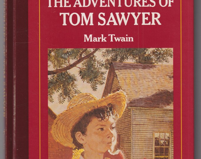 The Adventures of Tom Sawyer by Mark Twain (Reader's Digest, Hardcover: Juvenile Fiction, Classic) 1989