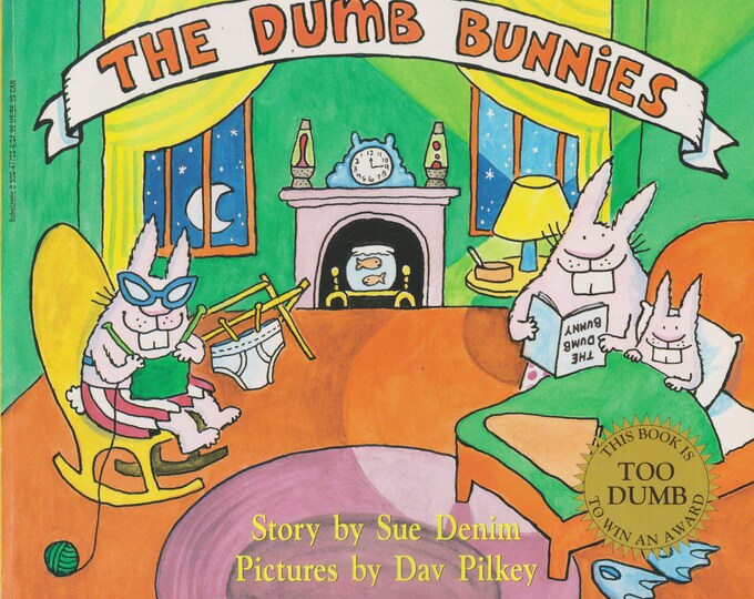 The Dumb Bunnies  (Softcover: Children's Picture Books, Ages 5-9) 2008