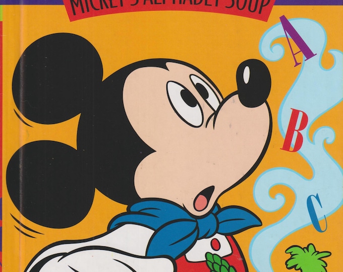Disney's Mickey's Alphabet Soup (Read and Grow Library Vol. 1) (Hardcover: Children's Picture Book)  1997