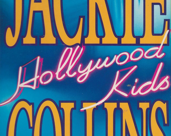 Hollywood Kids  by Jackie Collins (Hardcover: Fiction) 1994