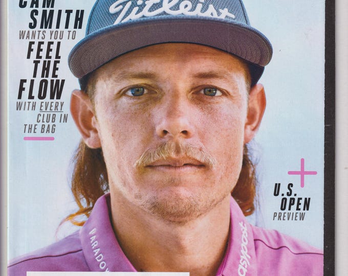 Golf Digest June 2022 Cam Smith, US Open Preview (Magazine: Golf)