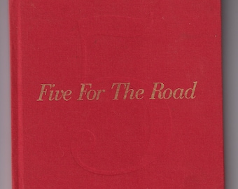 Five For the Road by Dana Dakin (Signed Copy) (Hardcover: Marketing) 2004