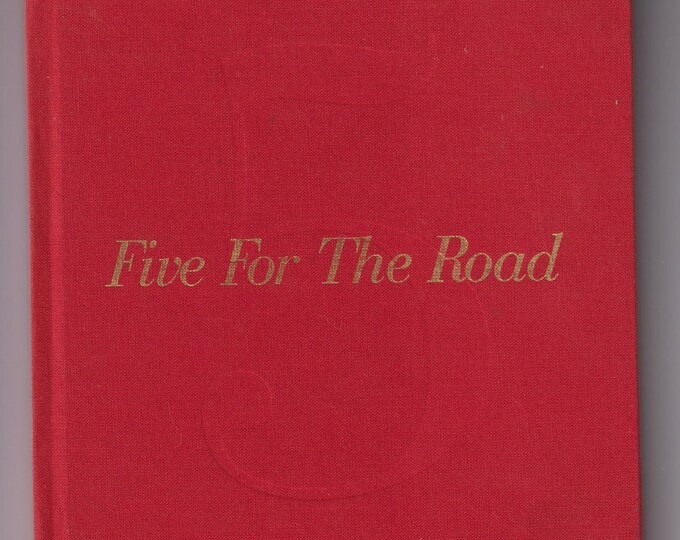 Five For the Road by Dana Dakin (Signed Copy) (Hardcover: Marketing) 2004