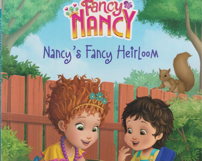 Fancy Nancy - Nancy's Fancy Heirloom by Marisa Evans-Sanden (Paperback: Early Readers, ages 4-8)